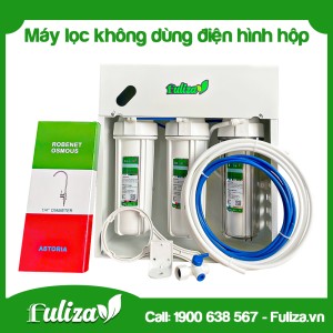 MÁY LỌC NƯỚC CAO CẤP FULIZA KHÔNG DÙNG ĐIỆN HÌNH HỘP